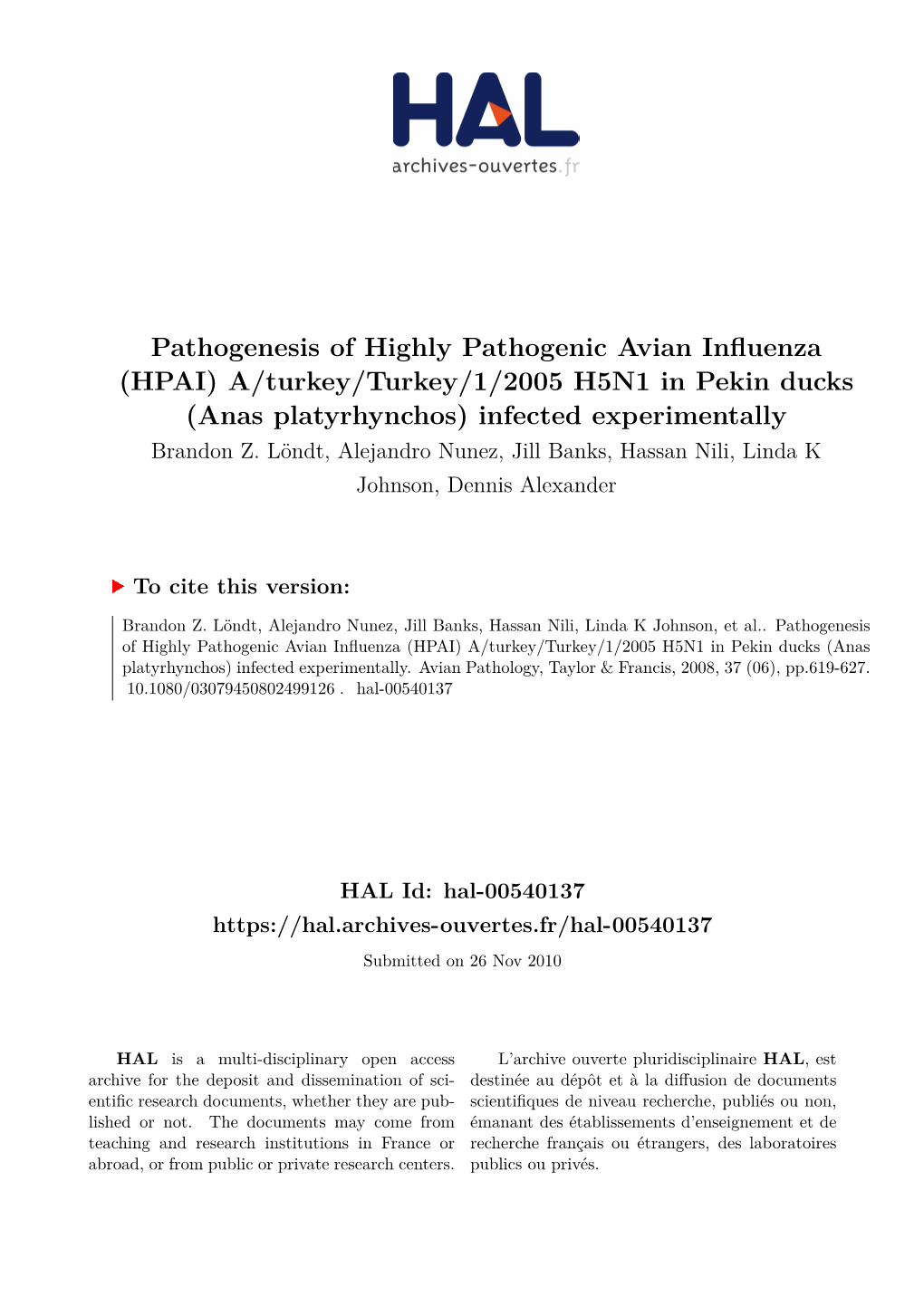 (HPAI) A/Turkey/Turkey/1/2005 H5N1 in Pekin Ducks (Anas Platyrhynchos) Infected Experimentally Brandon Z