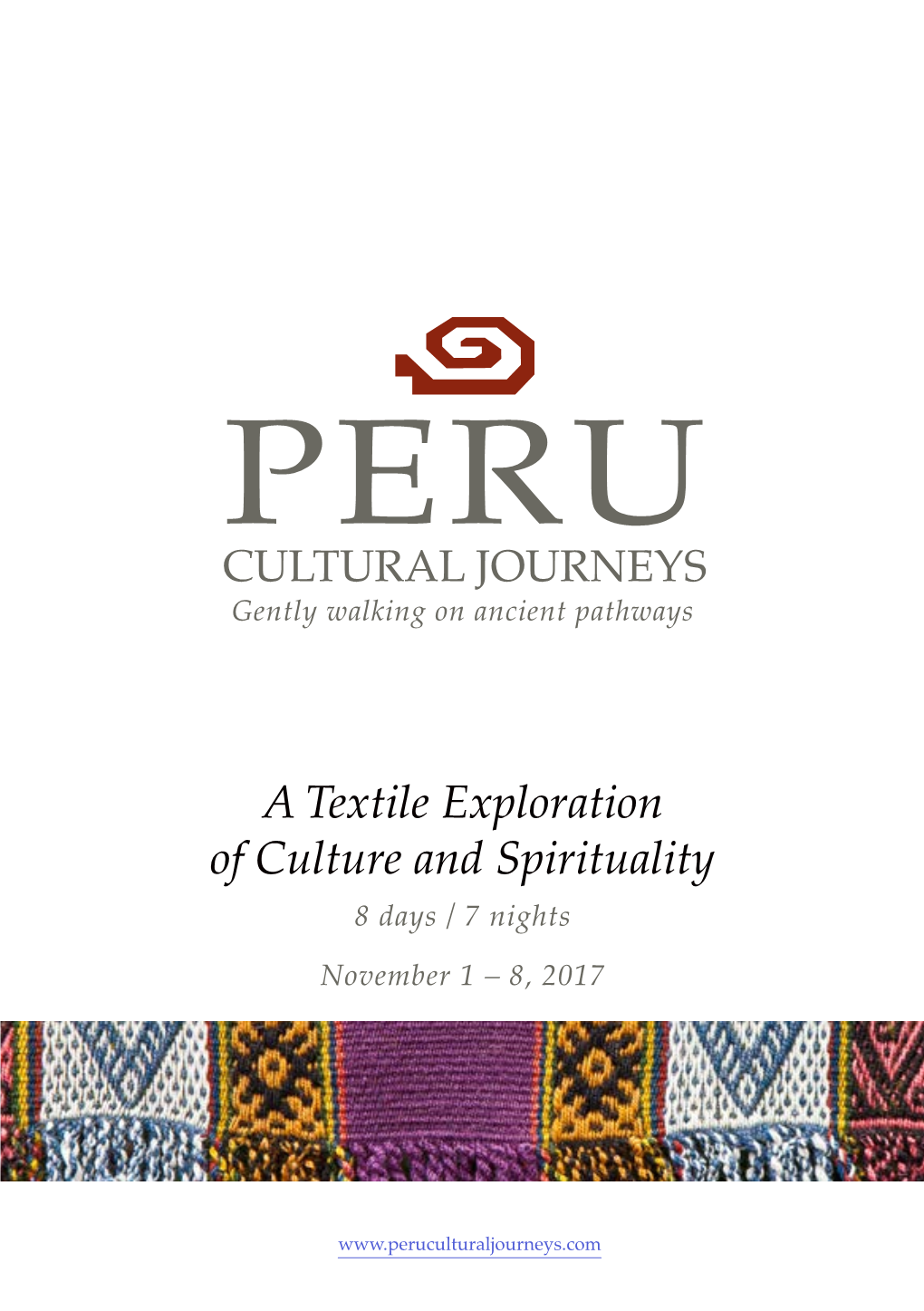 A Textile Exploration of Culture and Spirituality 8 Days / 7 Nights