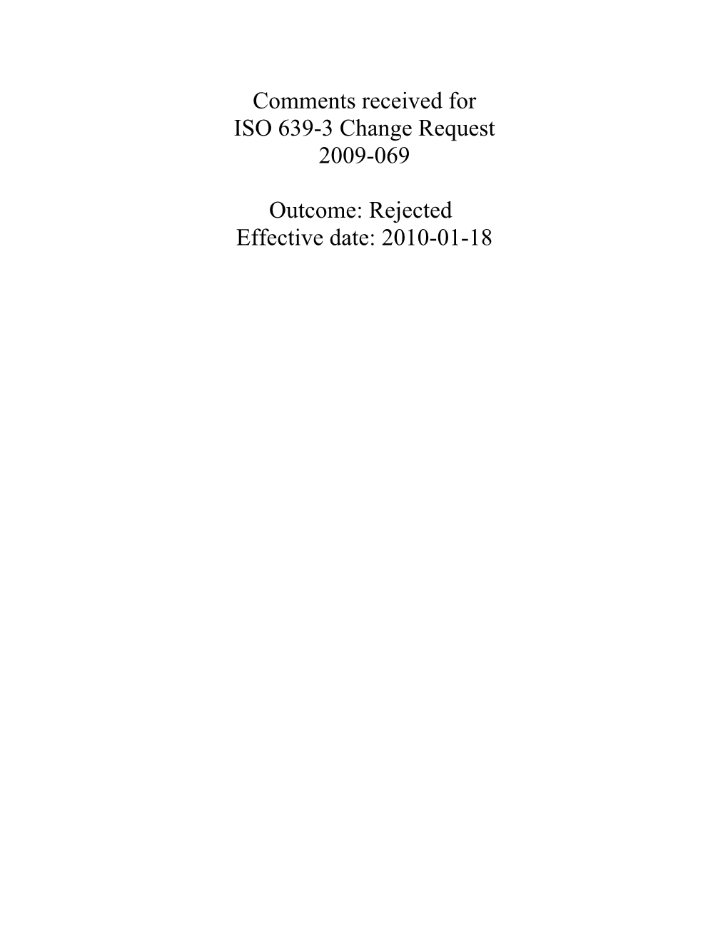 Comments Received for ISO 639-3 Change Request 2009-069