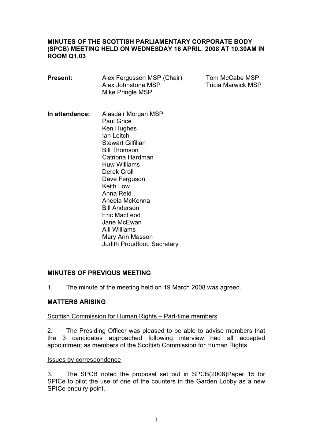 Spcb) Meeting Held on Wednesday 16 April 2008 at 10.30Am in Room Q1.03