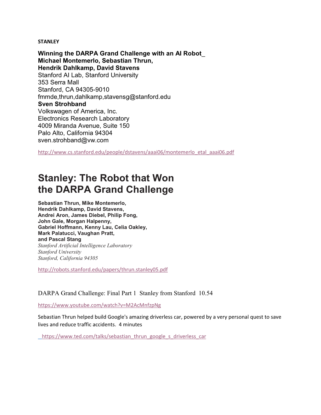 Stanley: the Robot That Won the DARPA Grand Challenge