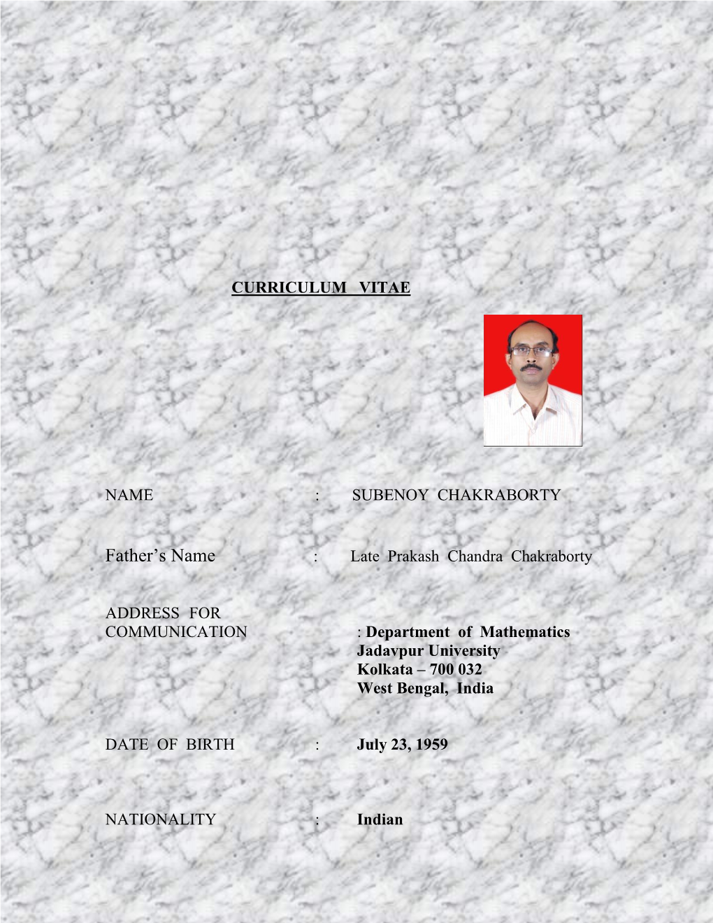 Curriculum Vitae Name : Subenoy Chakraborty