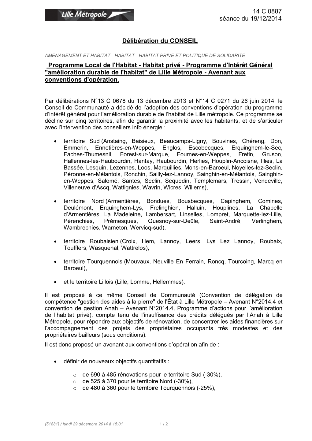 Habitat Privé - Programme D'intérêt Général "Amélioration Durable De L'habitat" De Lille Métropole - Avenant Aux Conventions D'opération