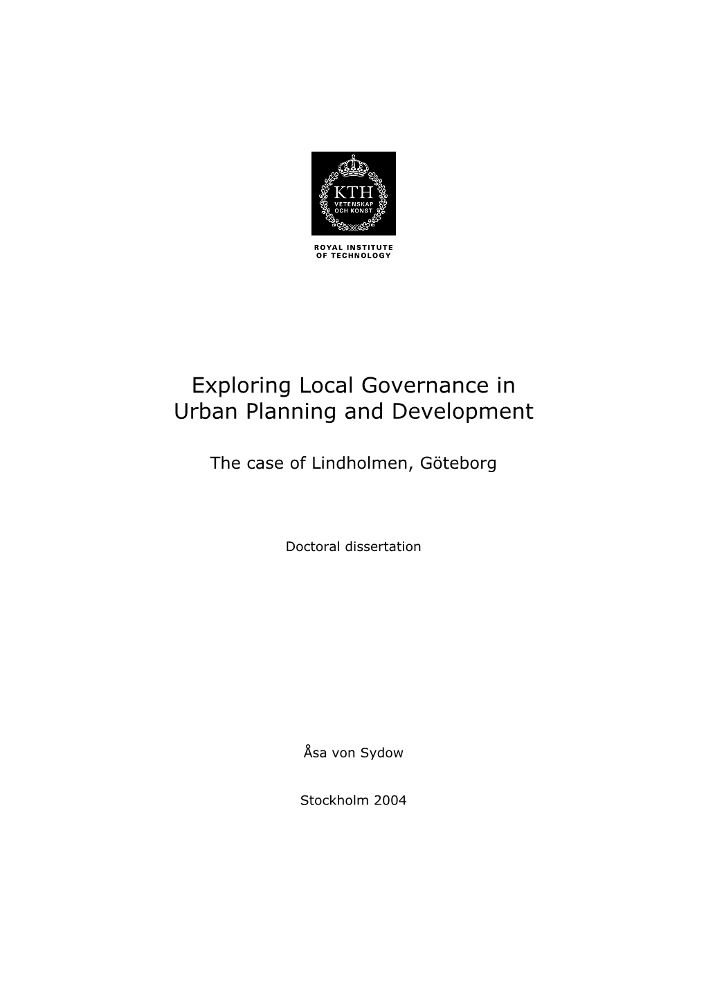 Exploring Local Governance in Urban Planning and Development