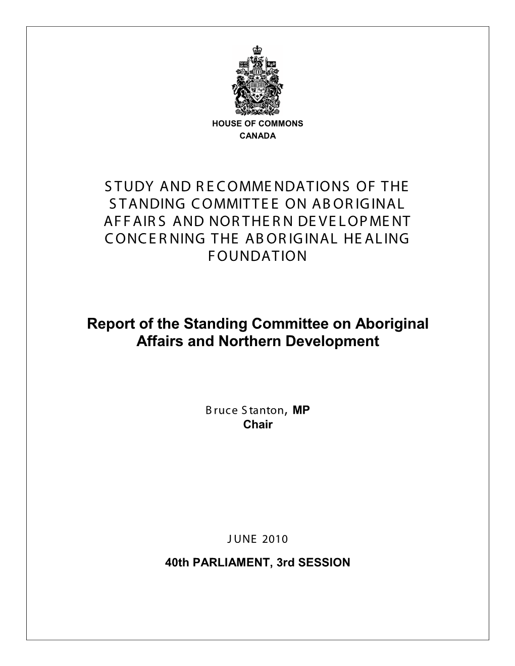 Study and Recommendations of the Standing Committee on Aboriginal