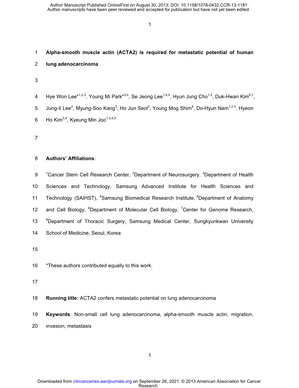 1 1 Alpha-Smooth Muscle Actin (ACTA2) Is Required for Metastatic Potential of Human 1 Lung Adenocarcinoma 2 3 Hye Won Lee*1,2,3