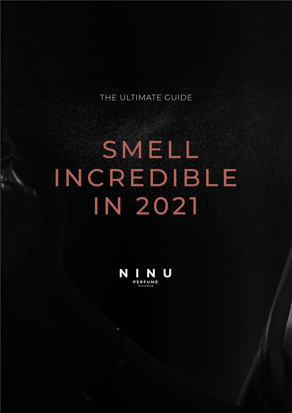 Smell Incredible in 2021 Hello Parfume Lovers!