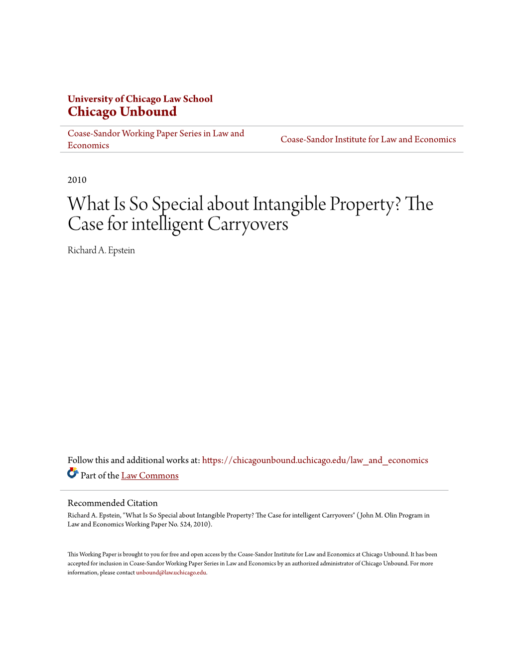 What Is So Special About Intangible Property? the Case for Intelligent Carryovers Richard A