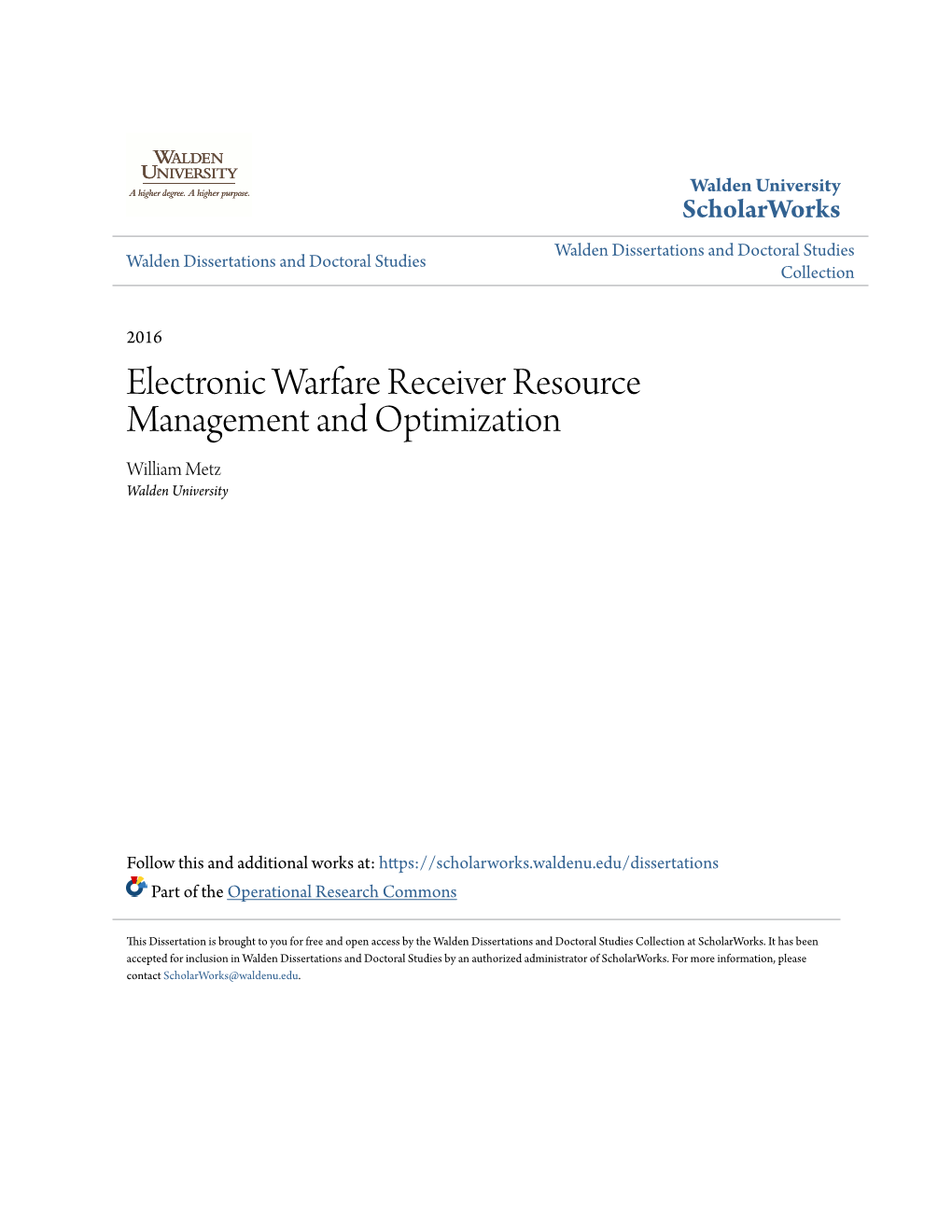 Electronic Warfare Receiver Resource Management and Optimization William Metz Walden University
