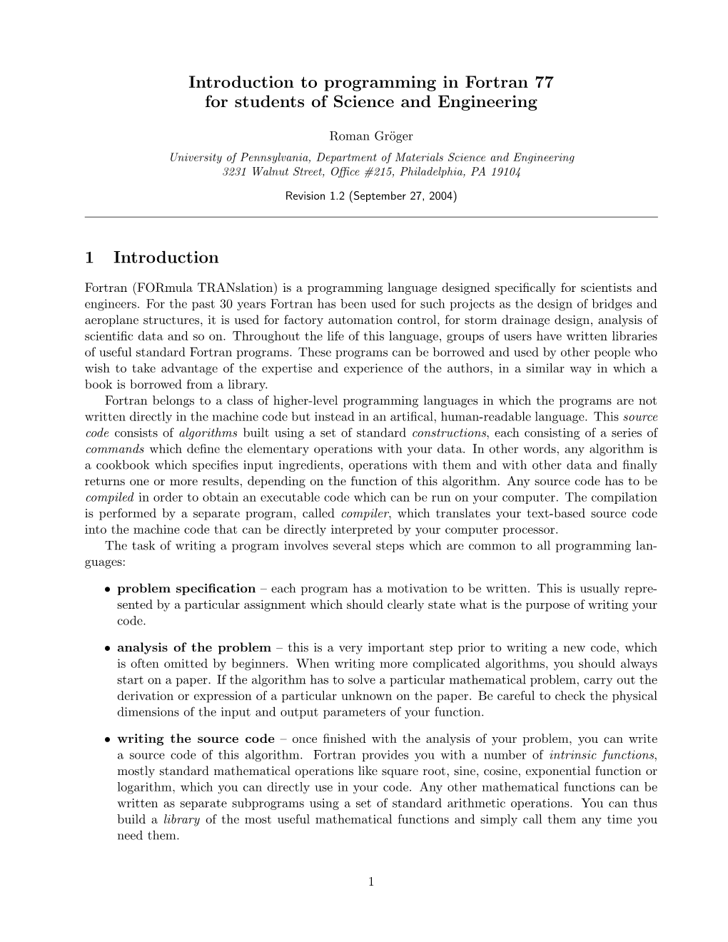 Introduction to Programming in Fortran 77 for Students of Science and Engineering