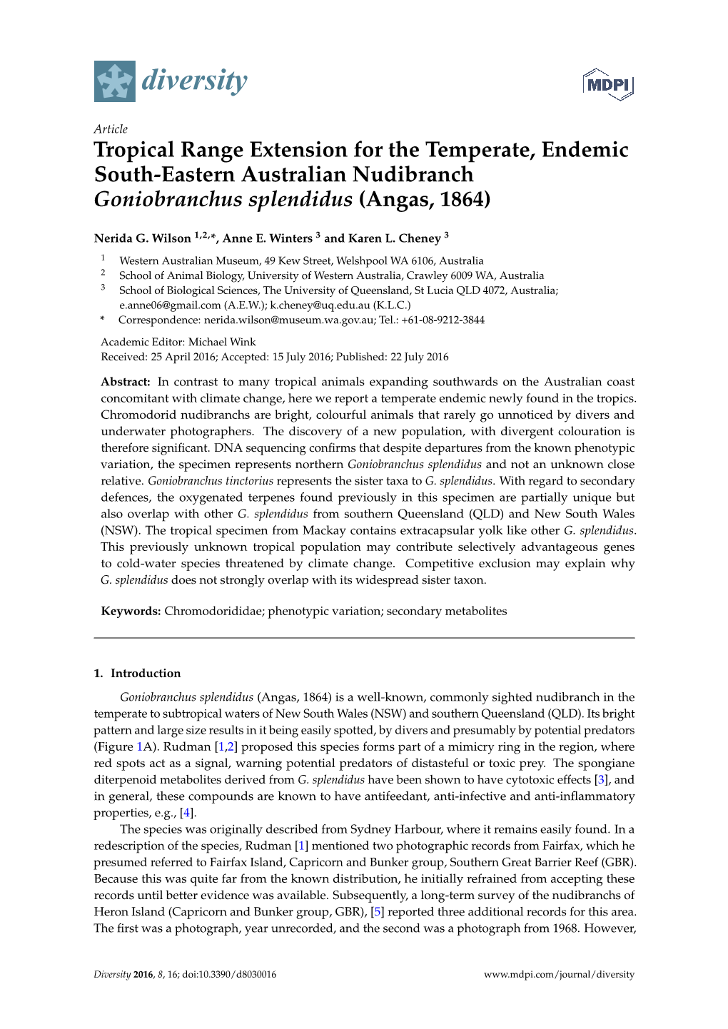 Tropical Range Extension for the Temperate, Endemic South-Eastern Australian Nudibranch Goniobranchus Splendidus (Angas, 1864)