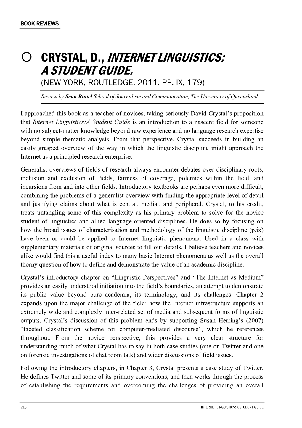 O Crystal, D., Internet Linguistics: a Student Guide