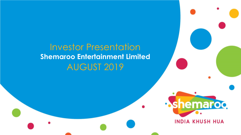 AUGUST 2019 Investor Presentation