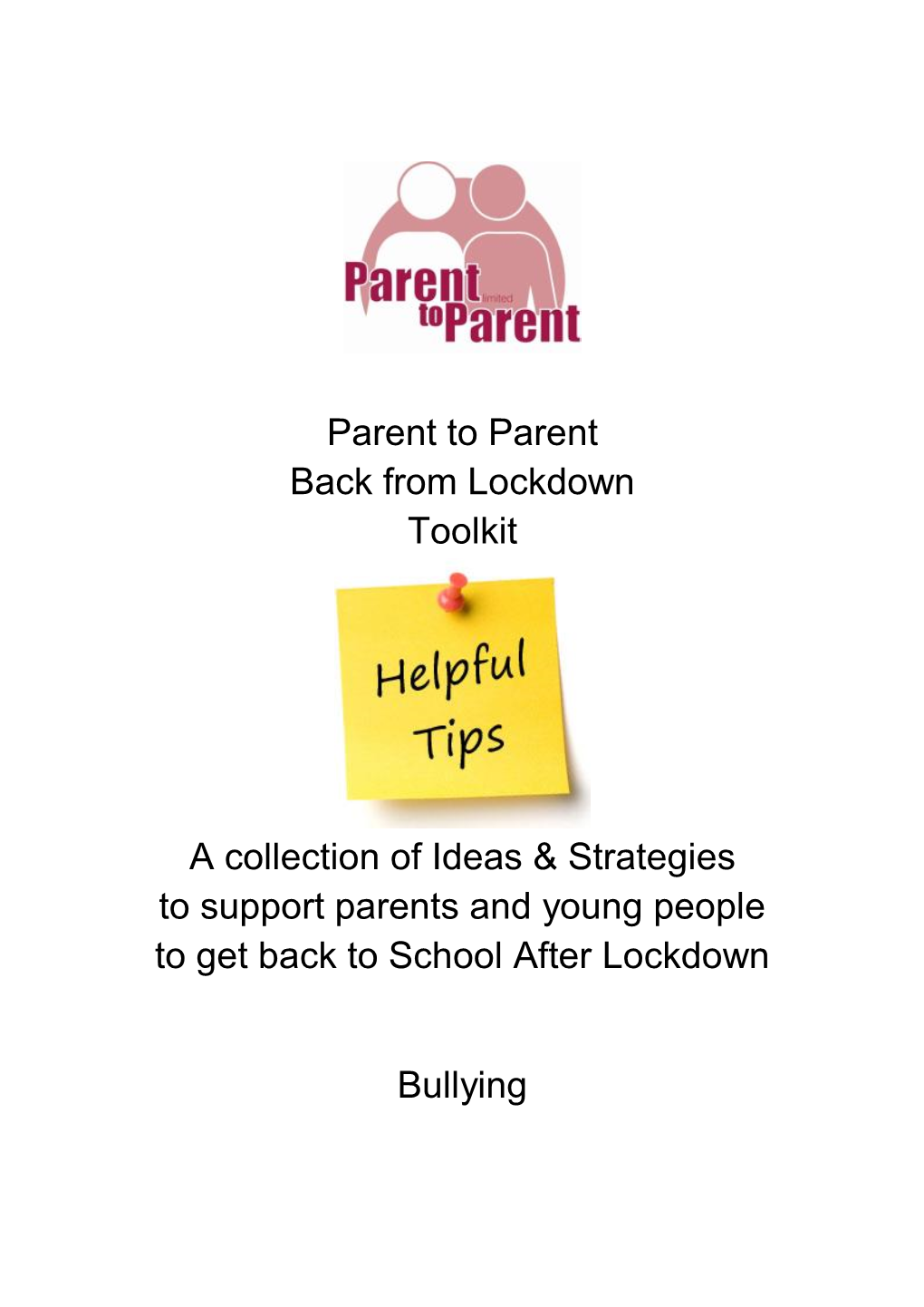 Parent to Parent Back from Lockdown Toolkit a Collection of Ideas & Strategies to Support Parents and Young People To