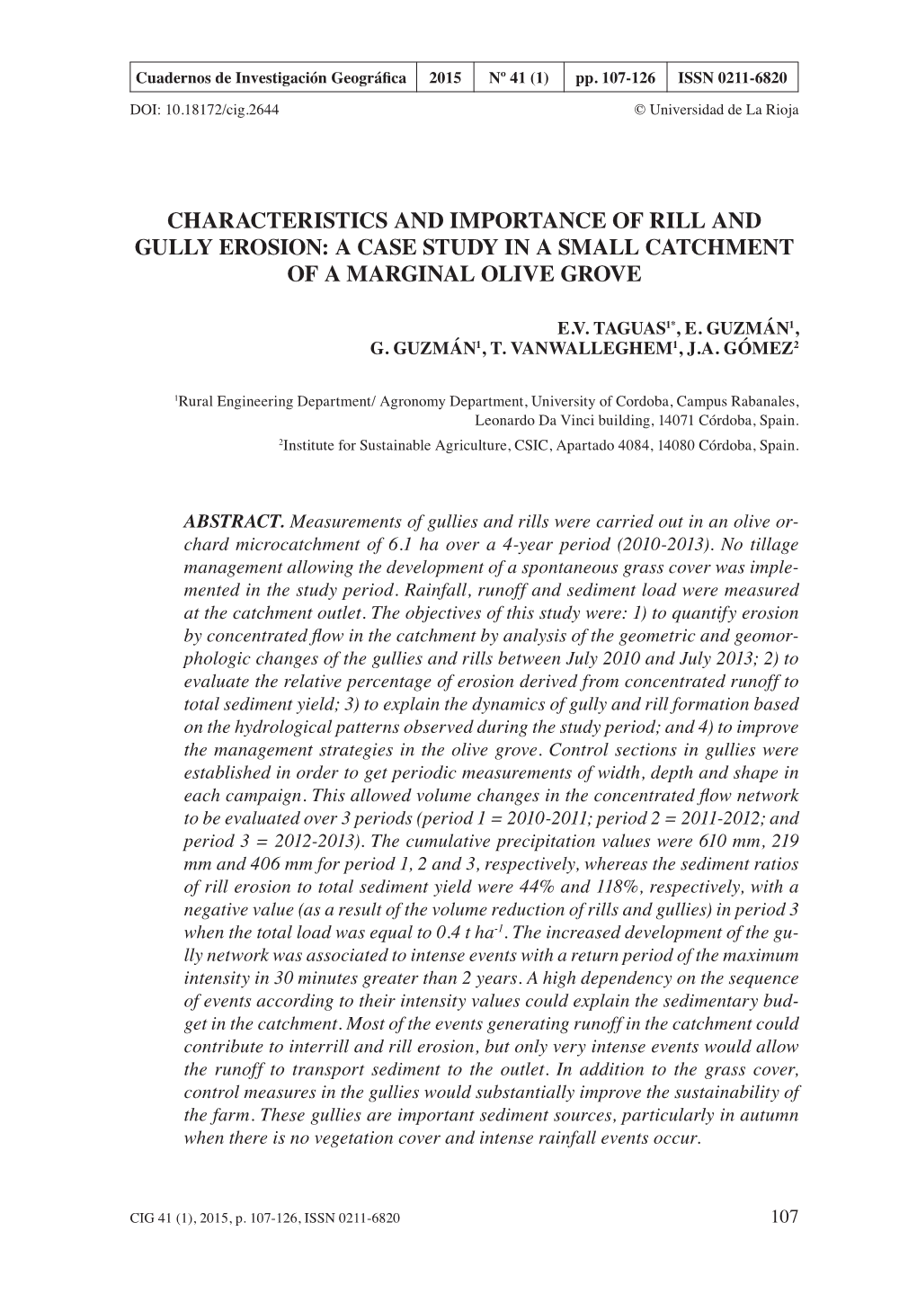 Characteristics and Importance of Rill and Gully Erosion: a Case Study in a Small Catchment of a Marginal Olive Grove