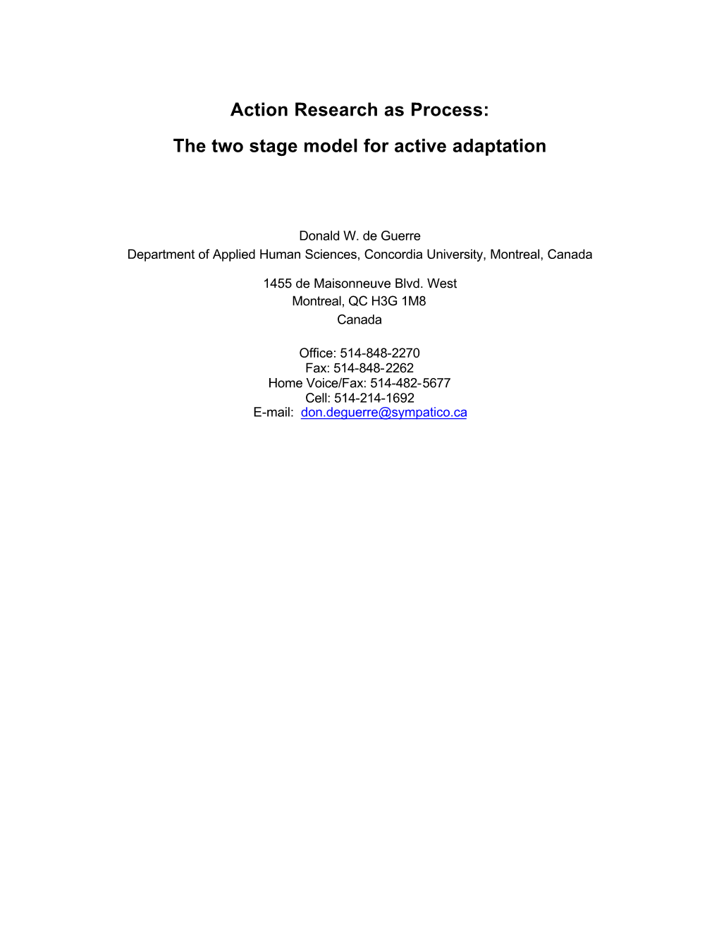 Action Research As Process: the Two Stage Model for Active Adaptation