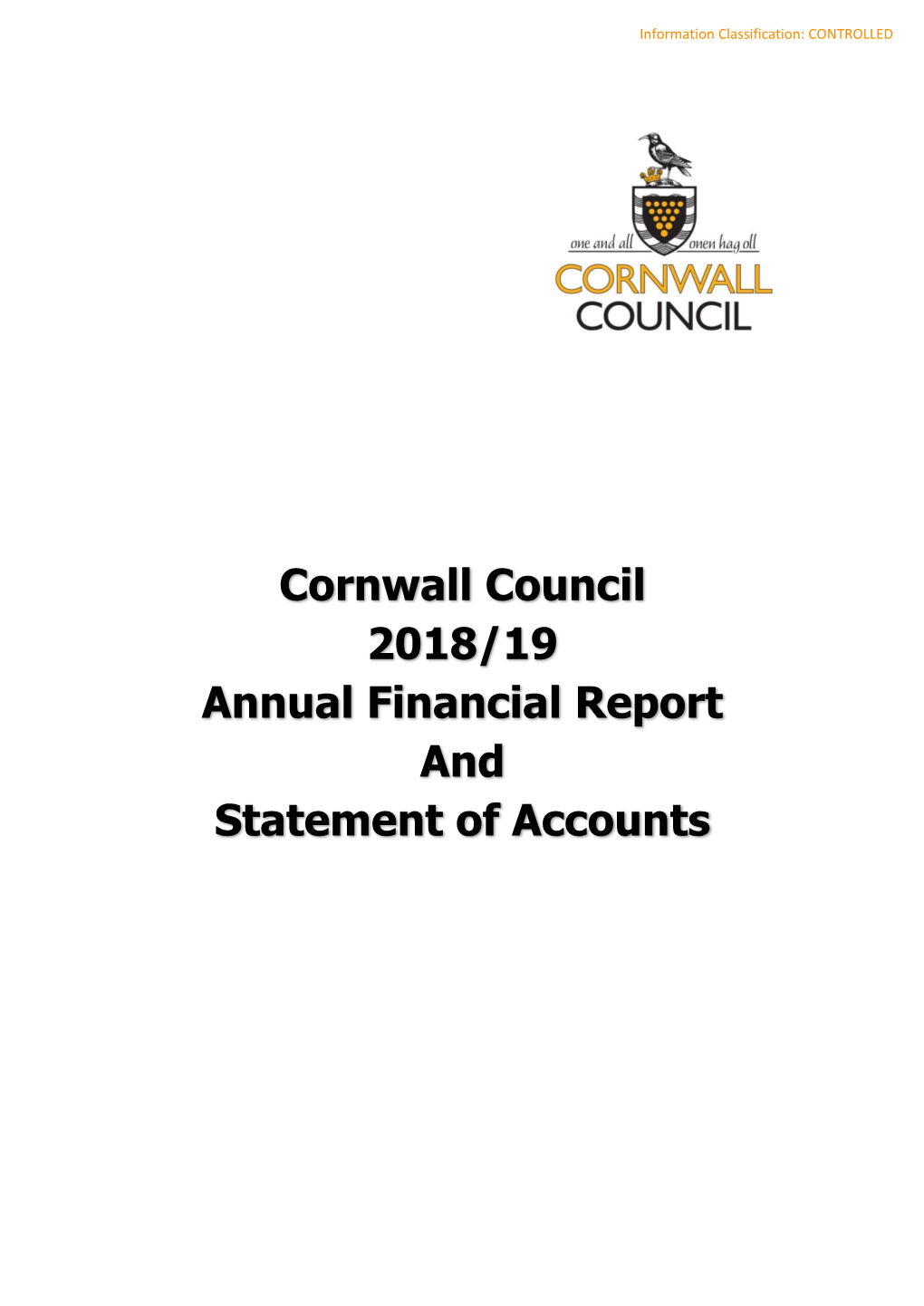 Cornwall Council 2018/19 Annual Financial Report and Statement of Accounts