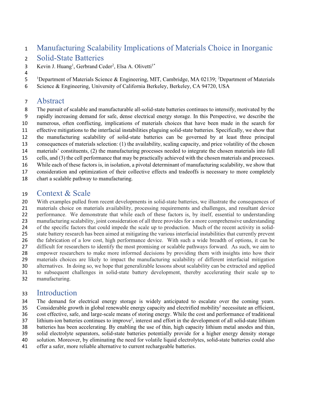 Manufacturing Scalability Implications of Materials Choice in Inorganic Solid-State Batteries Abstract Context & Scale Intro