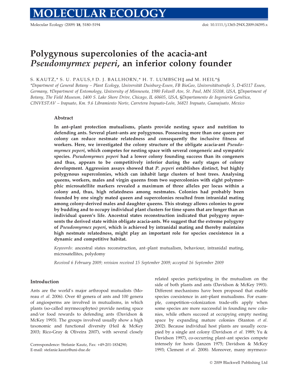 Polygynous Supercolonies of the Acacia-Ant Pseudomyrmex Peperi, an Inferior Colony Founder