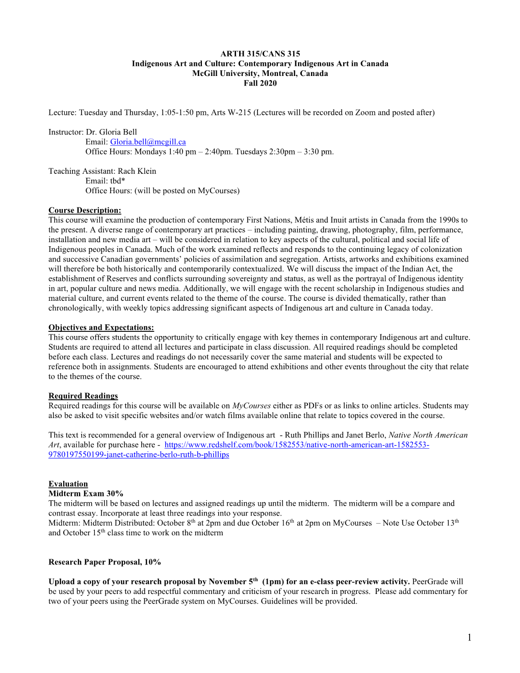 ARTH 315/CANS 315 Indigenous Art and Culture: Contemporary Indigenous Art in Canada Mcgill University, Montreal, Canada Fall 2020