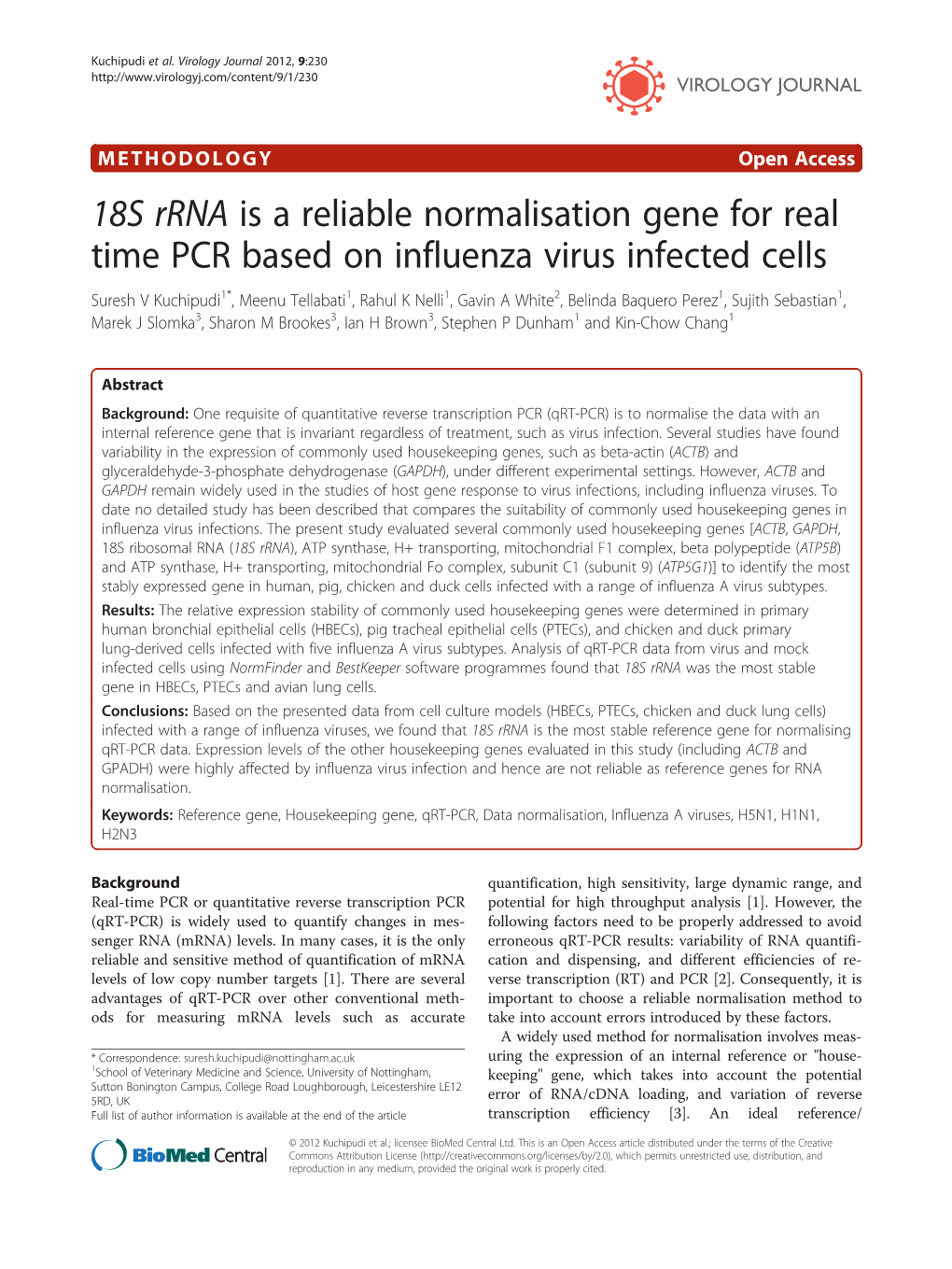 18S Rrna Is a Reliable Normalisation Gene for Real Time PCR Based On