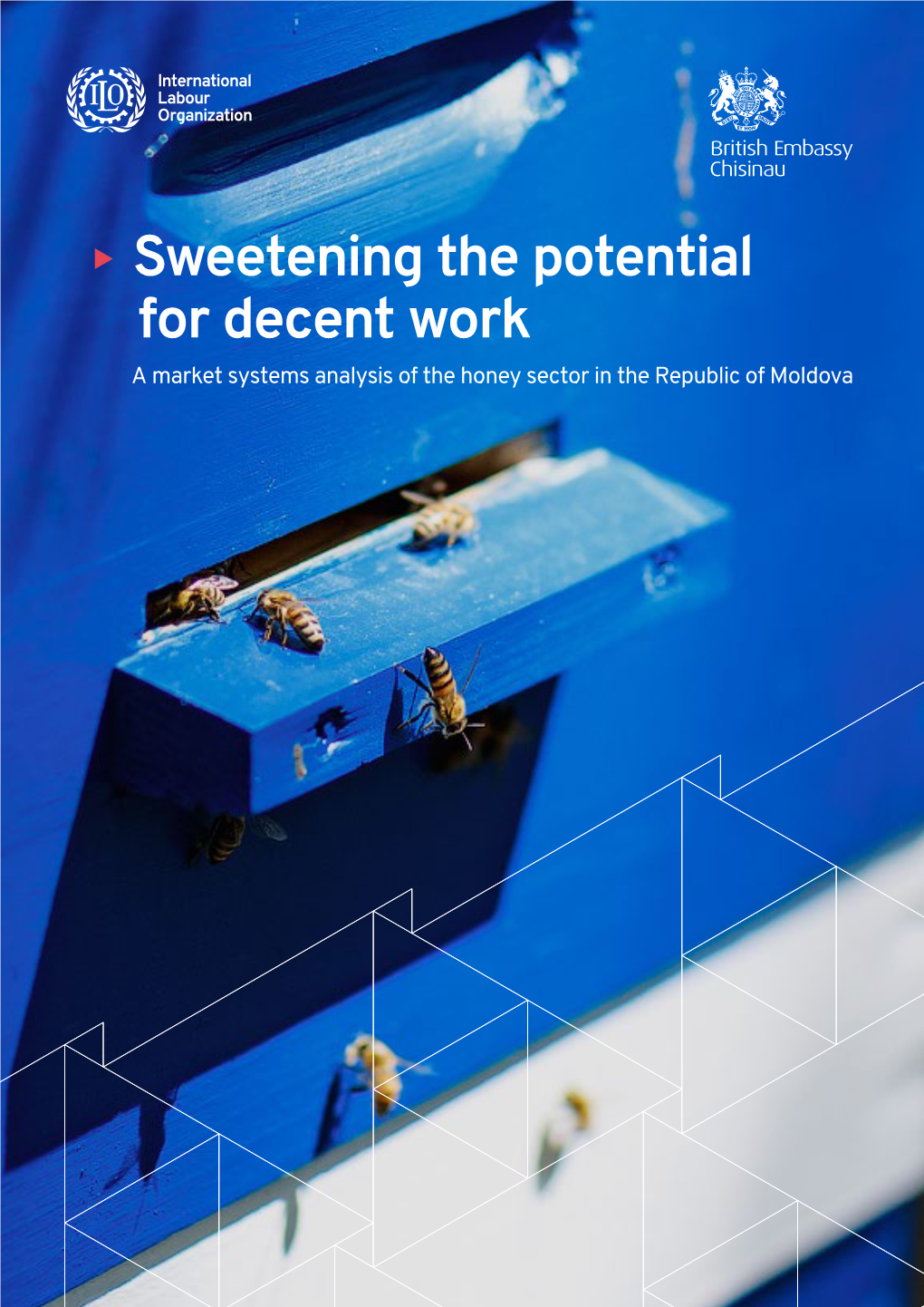 Sweetening the Potential for Decent Work. a Market Systems Analysis of the Honey Sector In
