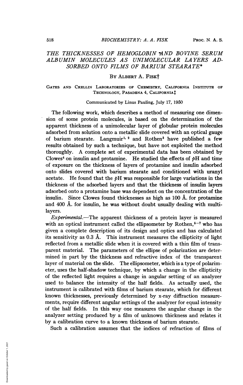 THE THICKNESSES of HEMOGLOBIN and BOVINE SERUM ALBUMIN MOLECULES AS UNIMOLECULAR LA YERS AD- SORBED ONTO FILMS of BARIUM STEARATE* by ALBERT A