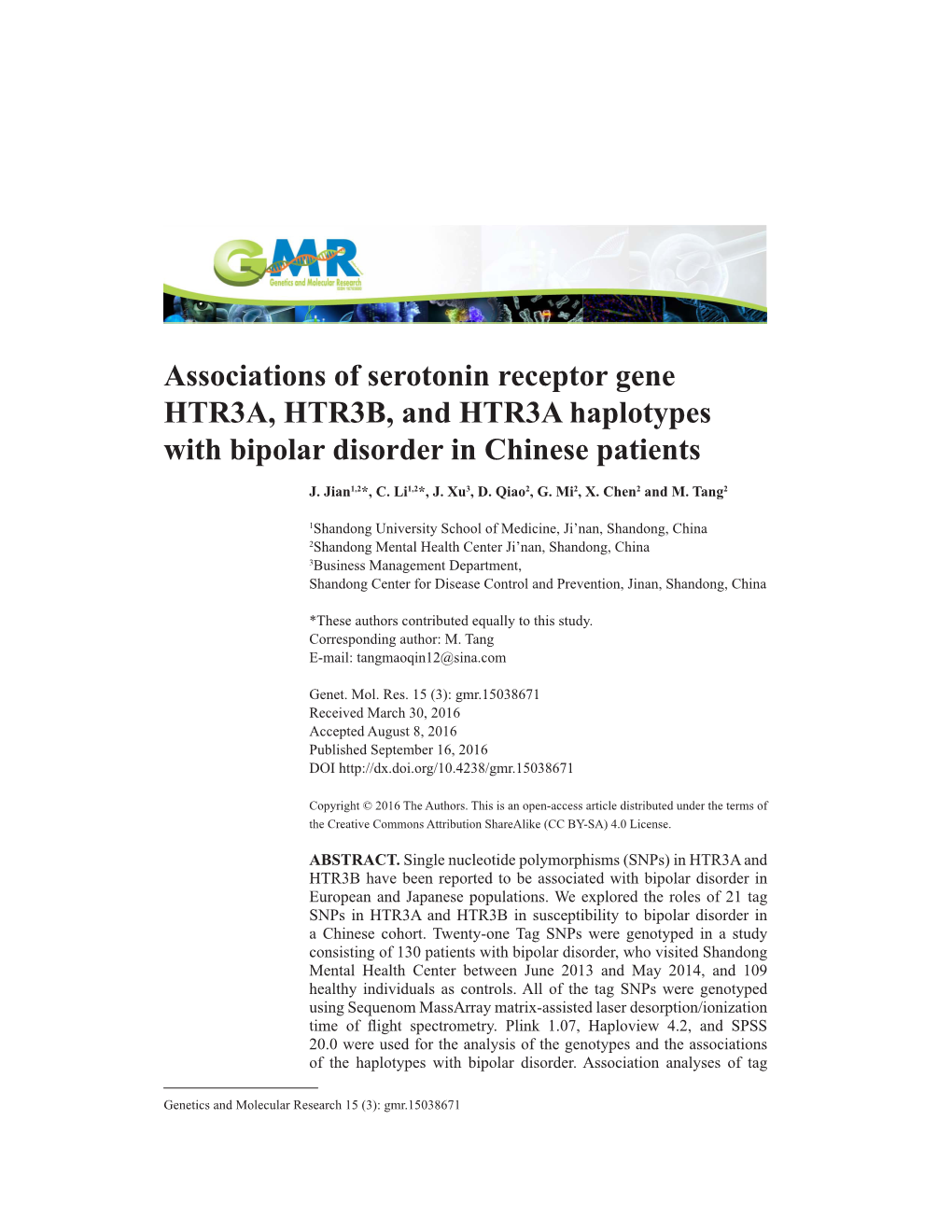 Associations of Serotonin Receptor Gene HTR3A, HTR3B, and HTR3A Haplotypes with Bipolar Disorder in Chinese Patients