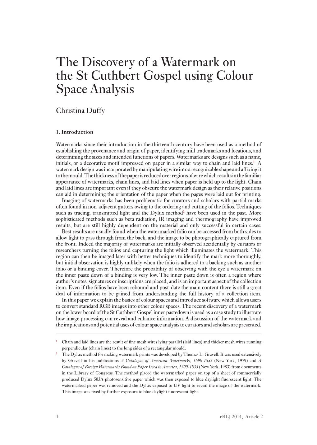 The Discovery of a Watermark on the St Cuthbert Gospel Using Colour Space Analysis