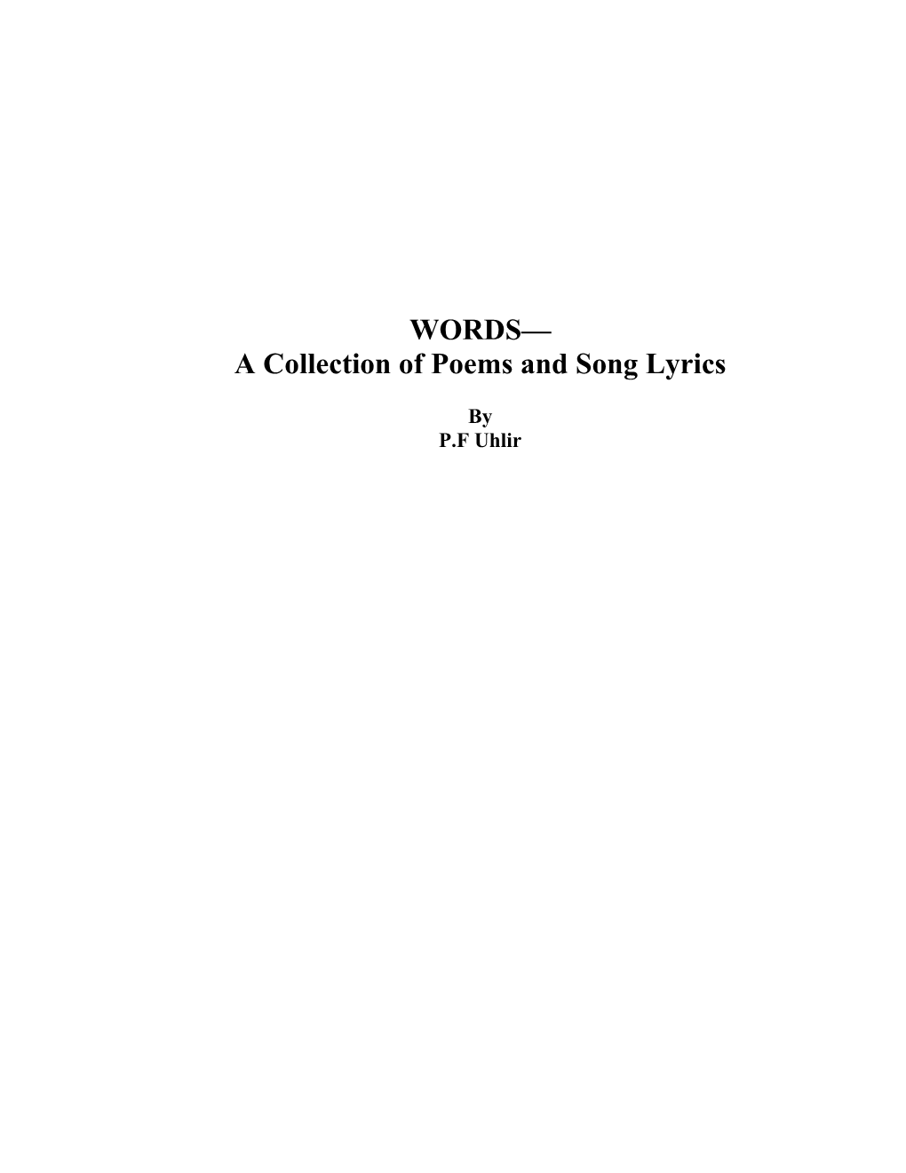 WORDS—A Collection of Poems and Song Lyrics by Paul F