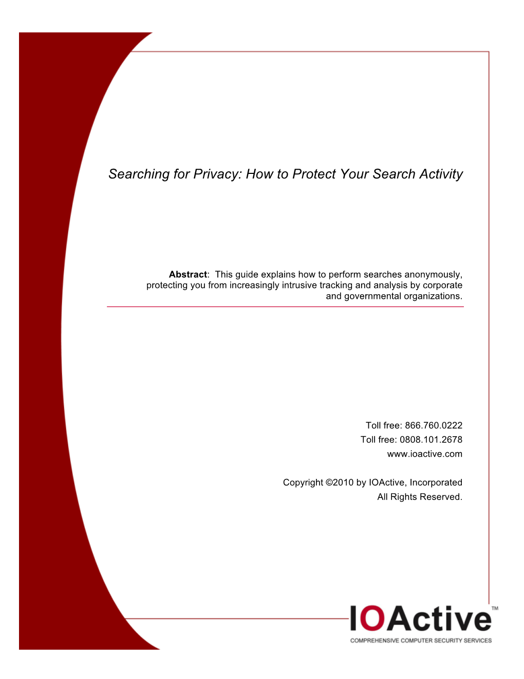 Searching for Privacy: How to Protect Your Search Activity
