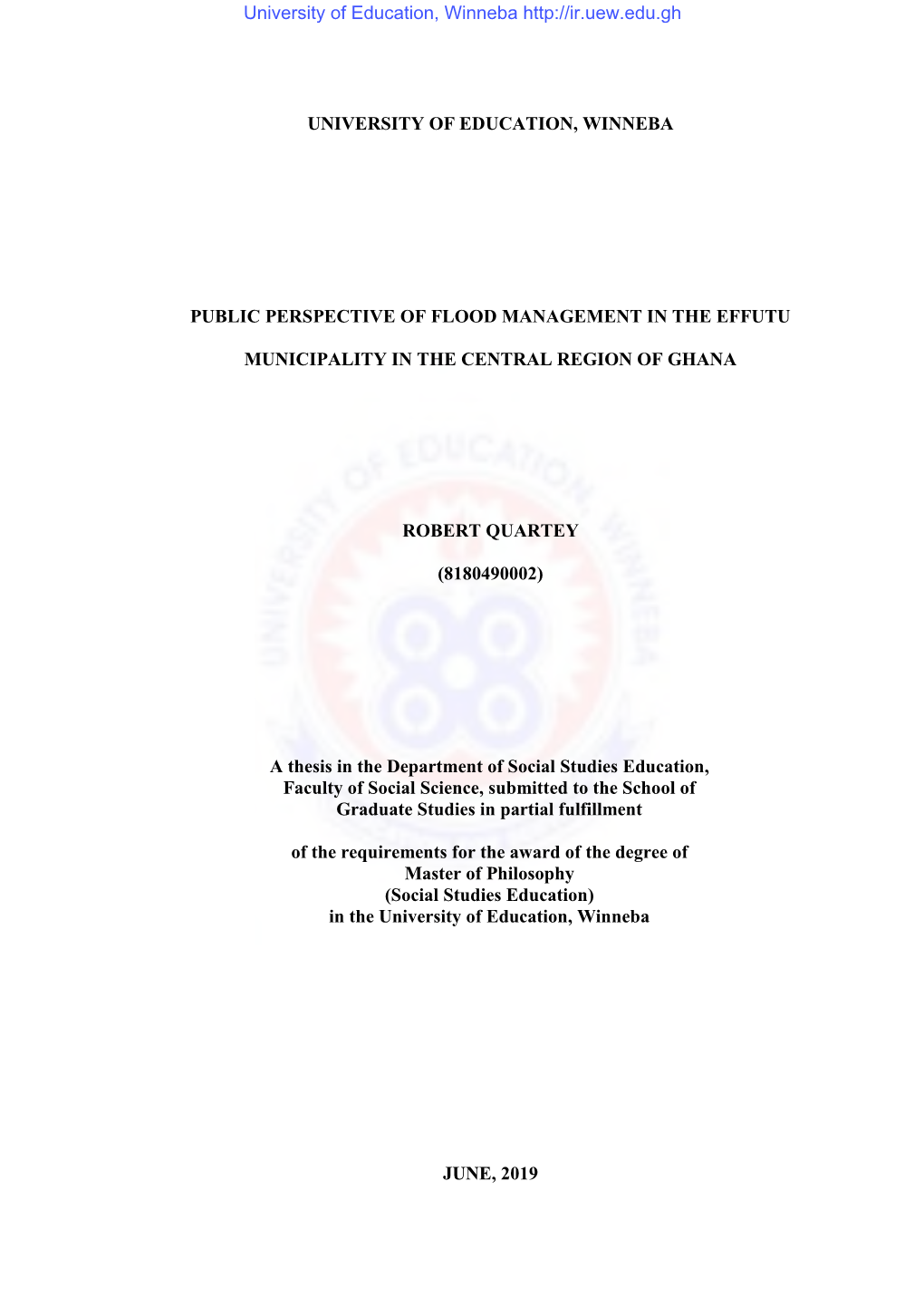 University of Education, Winneba Public Perspective of Flood Management in the Effutu Municipality in the Central Region of Ghan