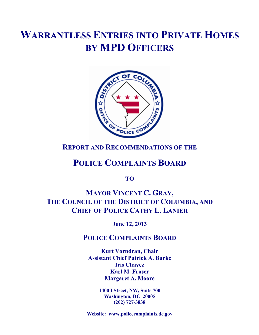 Warrantless Entries Into Private Homes by Mpd Officers