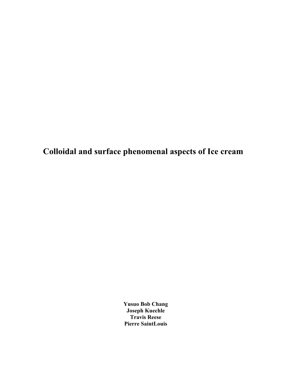 Colloidal And Surface Phenomenal Aspects Of Ice Cream