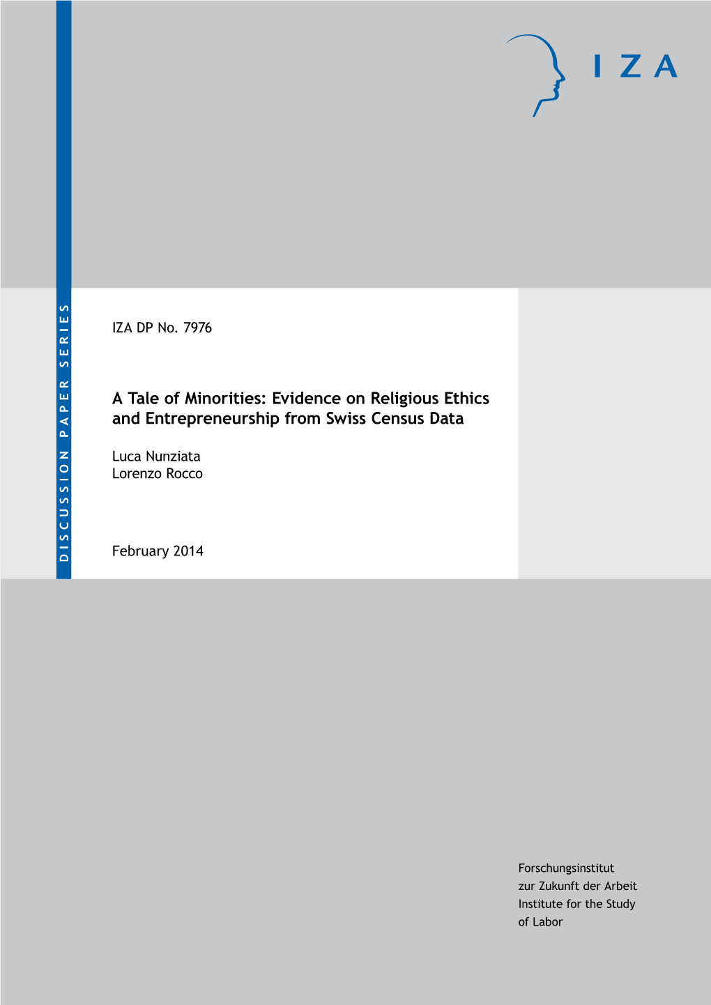 A Tale of Minorities: Evidence on Religious Ethics and Entrepreneurship from Swiss Census Data