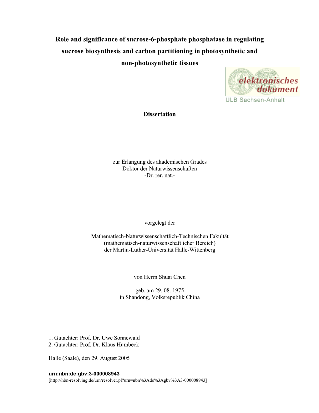 Role and Significance of Sucrose-6-Phosphate Phosphatase in Regulating Sucrose Biosynthesis and Carbon Partitioning in Photosynthetic and Non-Photosynthetic Tissues