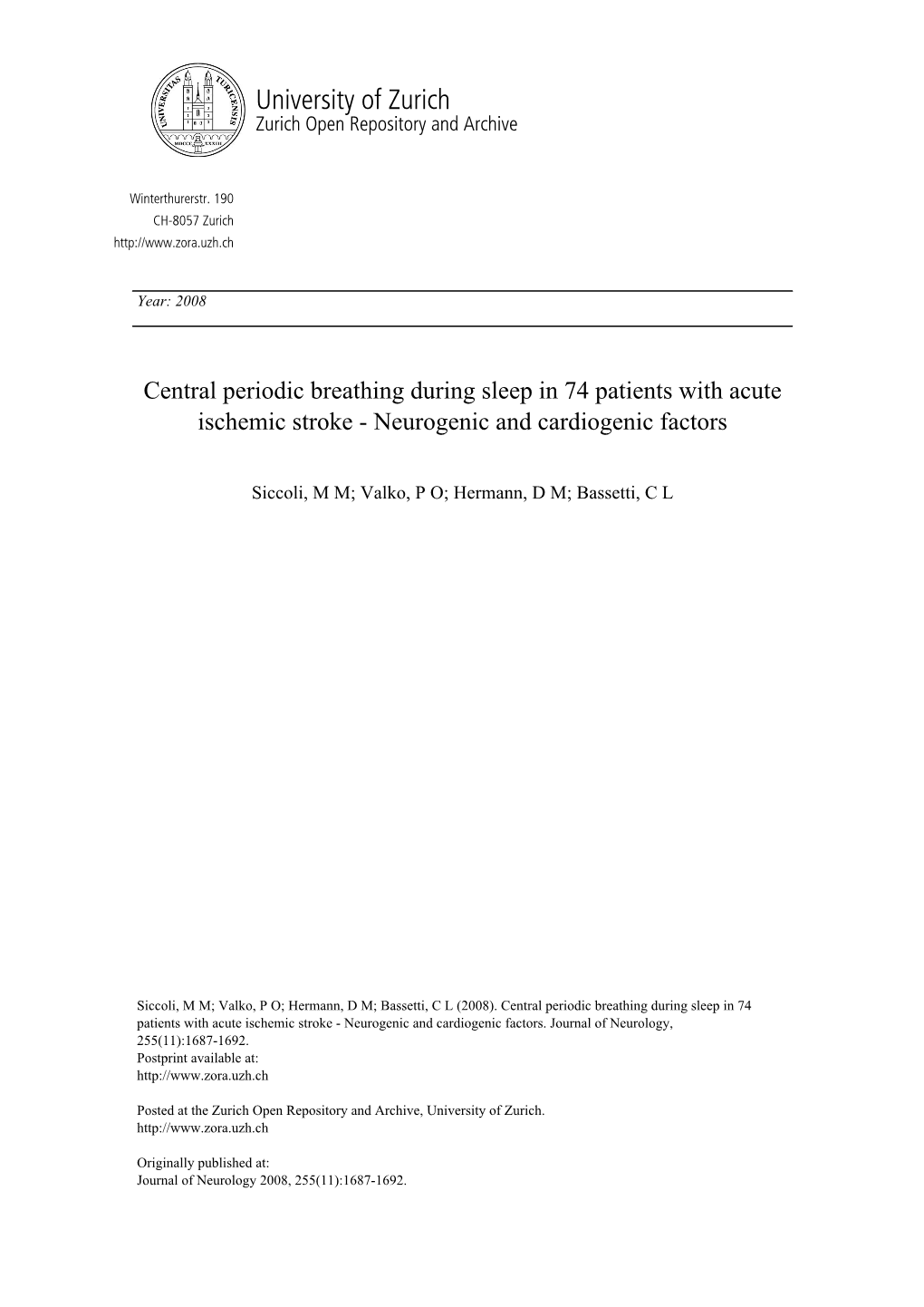 Central Periodic Breathing During Sleep in 74 Patients with Acute Ischemic Stroke - Neurogenic and Cardiogenic Factors