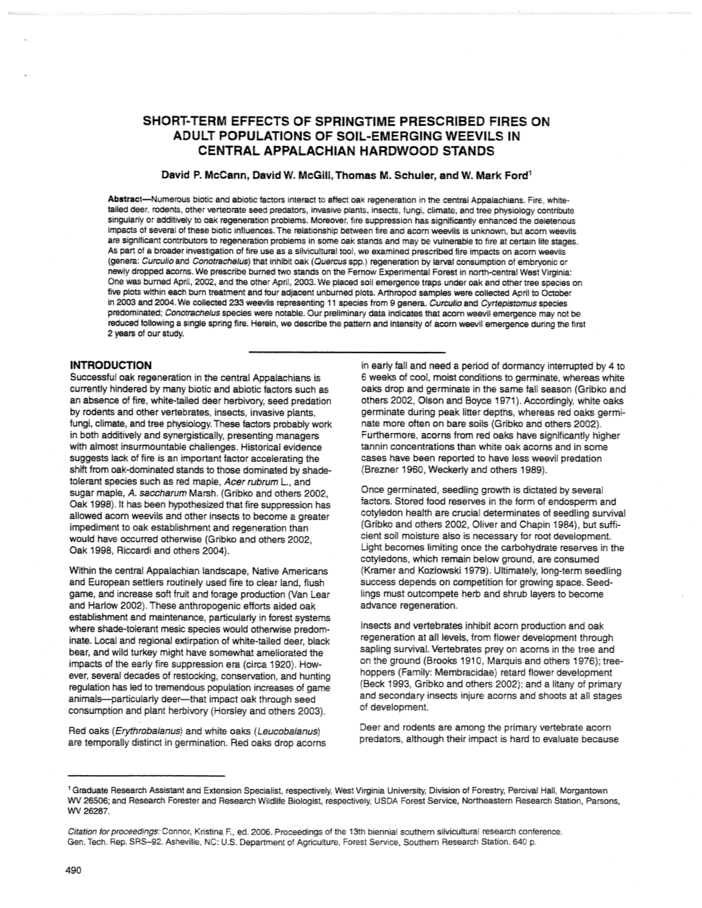 SHORT-TERM EFFECTS of SPRINGTIME PRESCRIBED FIRES on ADULT POPULATIONS of SOIL-EMERGING WEEVILS in CENTRAL APPALACHIAN HARDWOOD STANDS David P