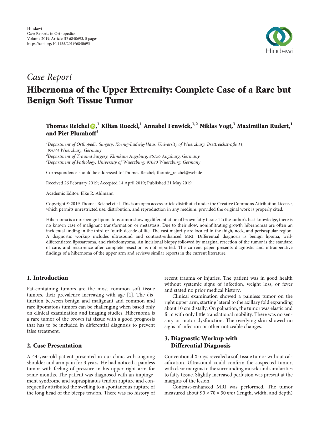 Complete Case of a Rare but Benign Soft Tissue Tumor