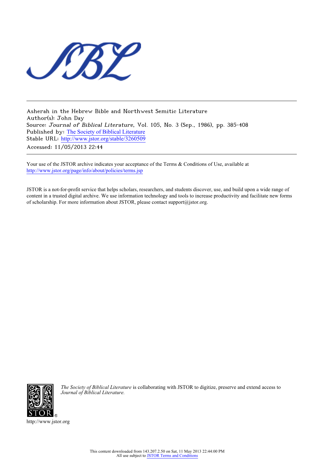 Asherah in the Hebrew Bible and Northwest Semitic Literature Author(S): John Day Source: Journal of Biblical Literature, Vol