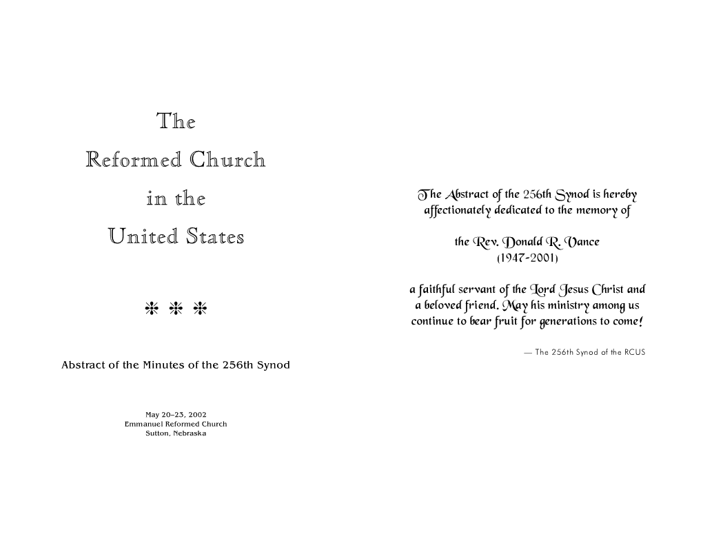 The Reformed Church in the United States Convened Its 256Th Session of Synod at the Schnabel and Kevin Hamilton