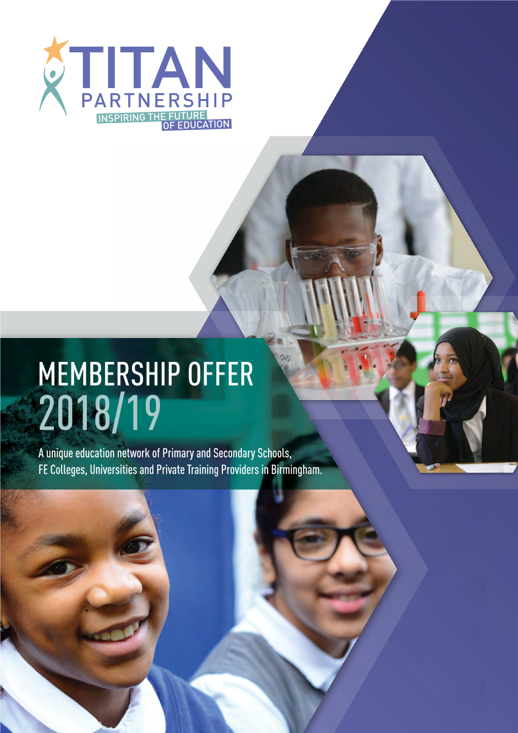 MEMBERSHIP OFFER 2018/19 a Unique Education Network of Primary and Secondary Schools, FE Colleges, Universities and Private Training Providers in Birmingham