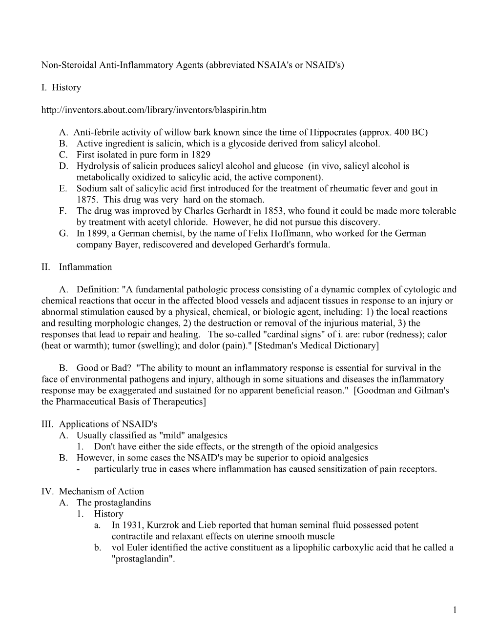 Non-Steroidal Anti-Inflammatory Agents (Abbreviated NSAIA's Or NSAID's)