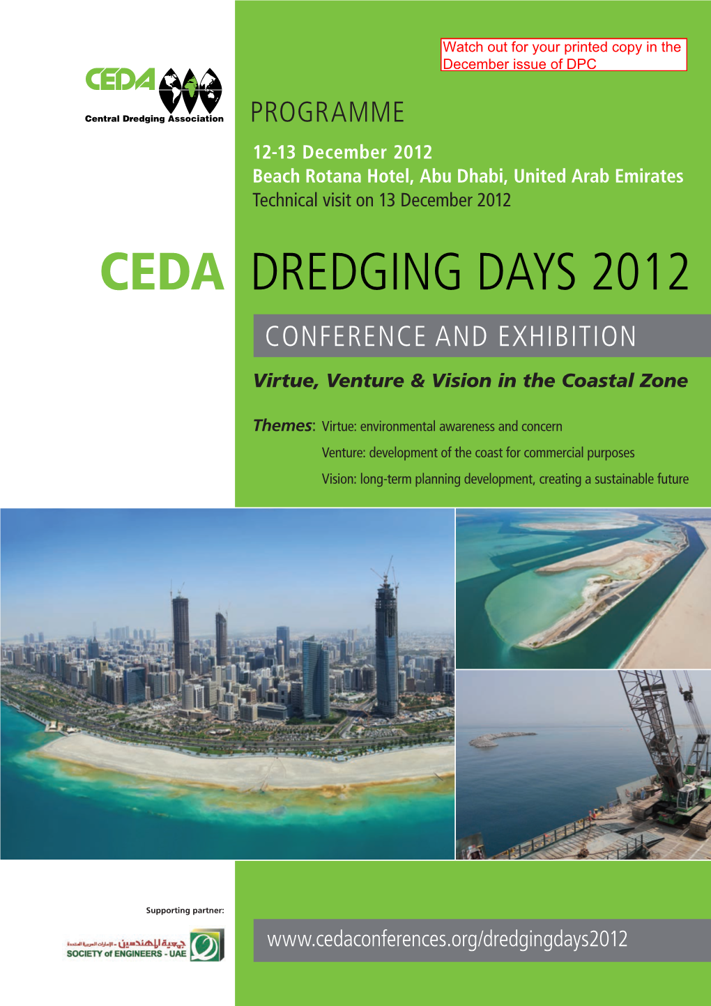 CEDA Dredging Days 2012 Programme Is Published by IHS Fairplay Ltd., Sentinel House, 163 Brighton Road, Design Coulsdon, Surrey CR5 2YH, United Kingdom