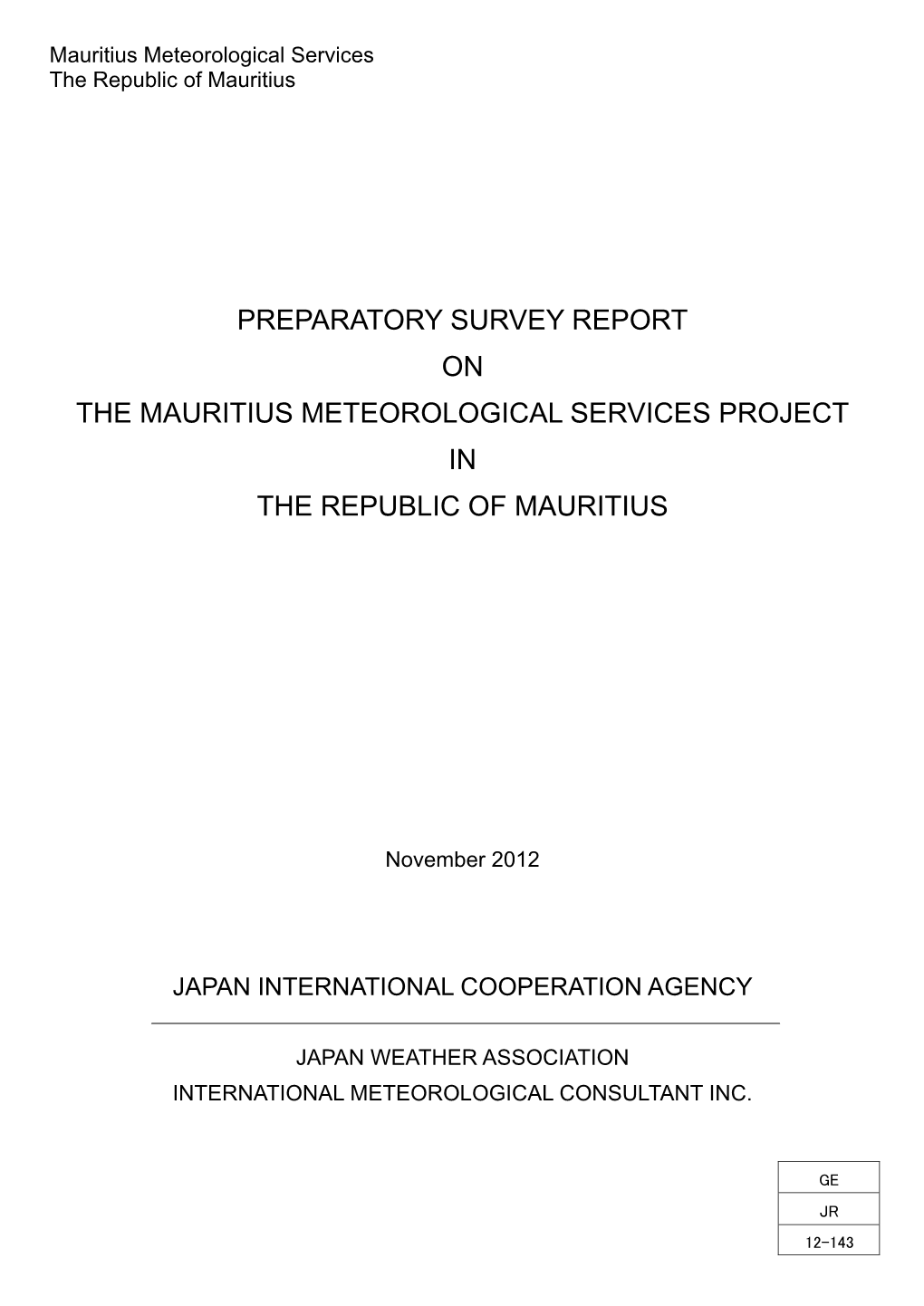 Preparatory Survey Report on the Mauritius Meteorological Services Project in the Republic of Mauritius