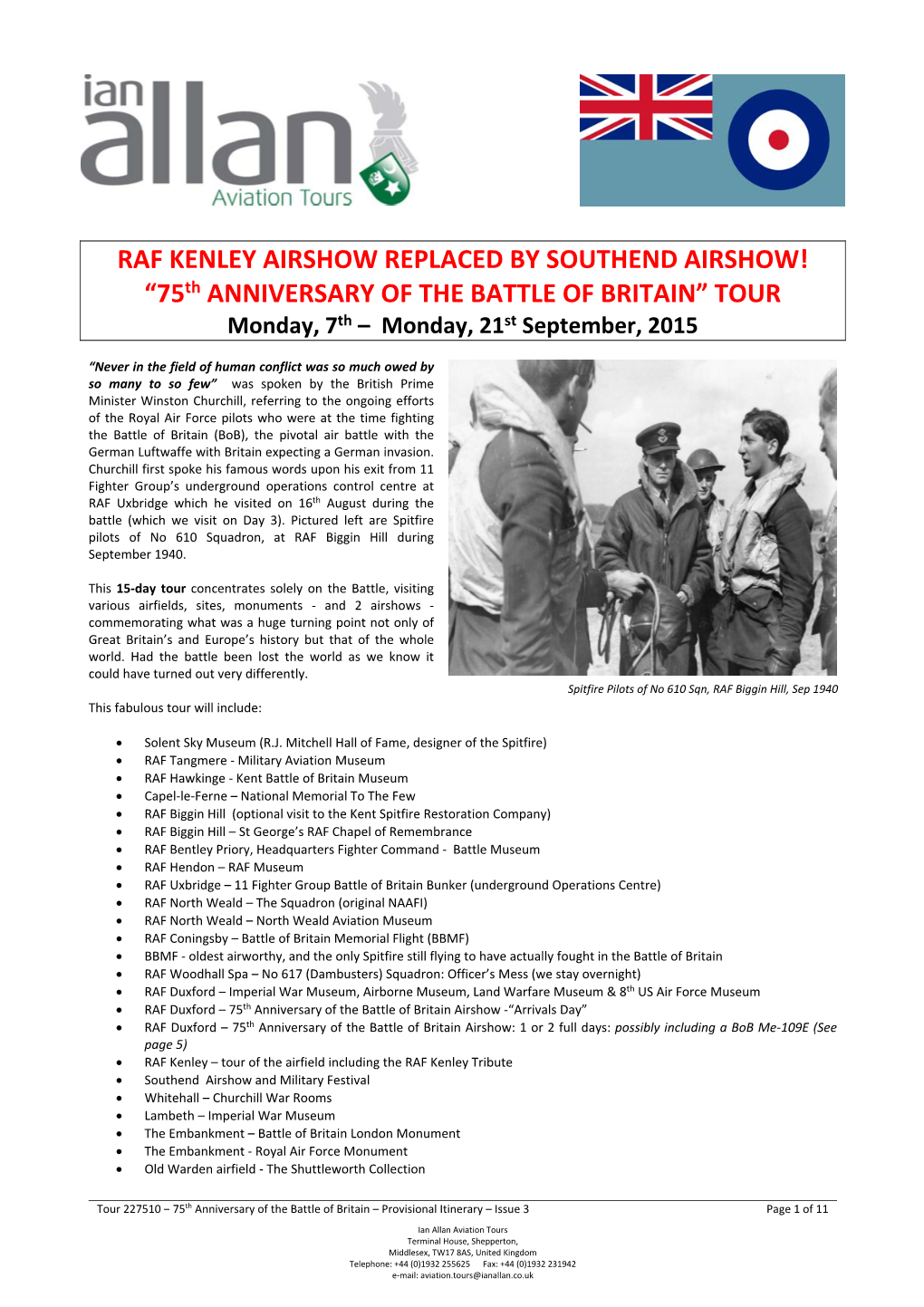 RAF KENLEY AIRSHOW REPLACED by SOUTHEND AIRSHOW! “75Th ANNIVERSARY of the BATTLE of BRITAIN” TOUR Monday, 7Th – Monday, 21St September, 2015