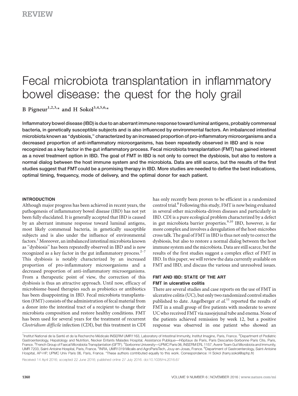 Fecal Microbiota Transplantation in Inflammatory Bowel Disease: the Quest for the Holy Grail