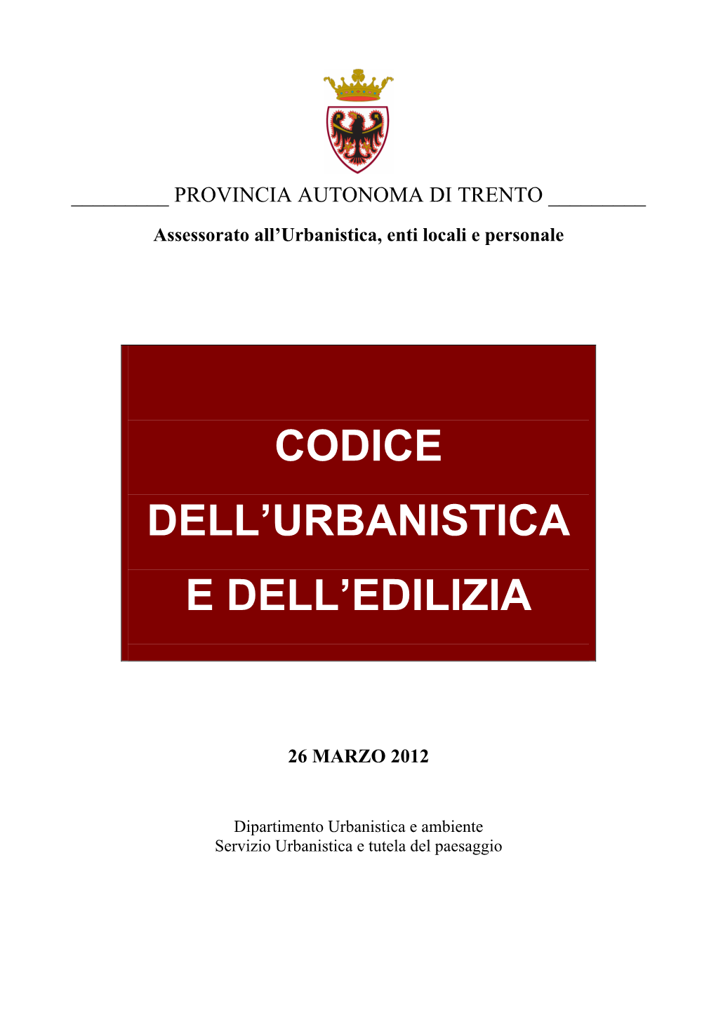 Codice Dell'urbanistica E Dell'edilizia