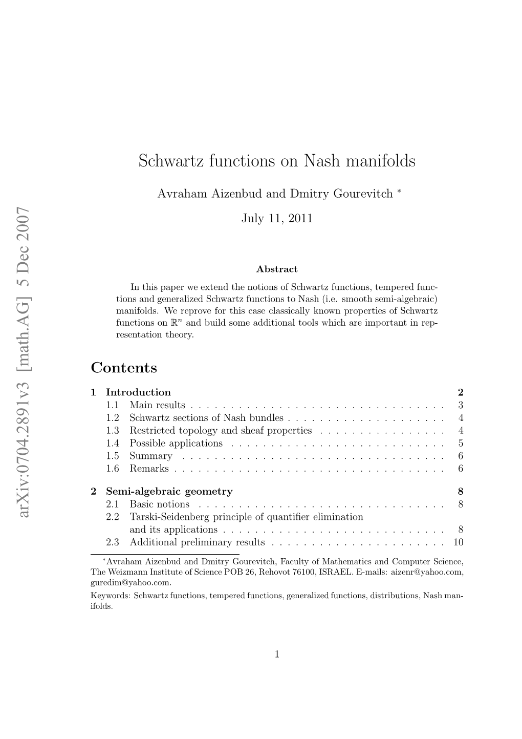 Arxiv:0704.2891V3 [Math.AG] 5 Dec 2007 Schwartz Functions on Nash Manifolds