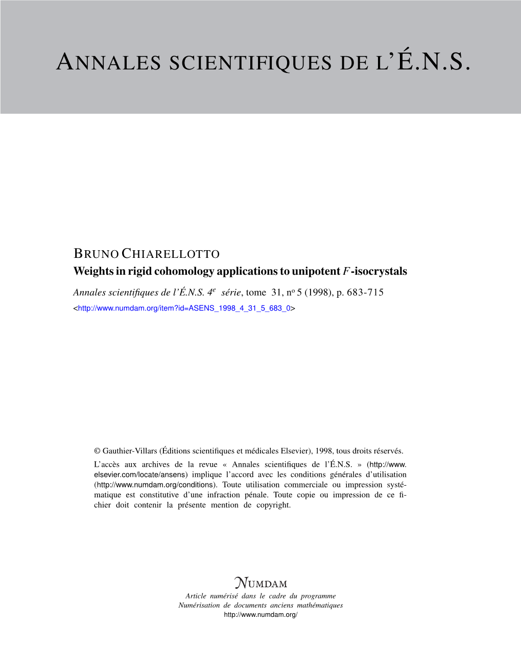 Weights in Rigid Cohomology Applications to Unipotent F-Isocrystals